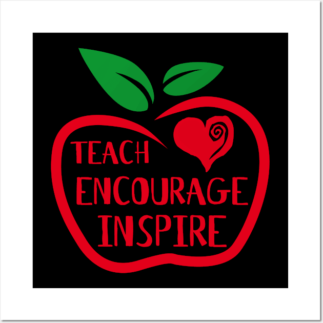 Teach Encourage Inspire - Best Teacher Gift Wall Art by HappyGiftArt